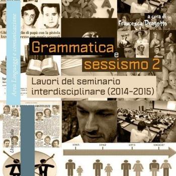 Grammatica e sessismo. Lavori del seminario interdisciplinare