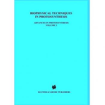Biophysical Techniques in Photosynthesis