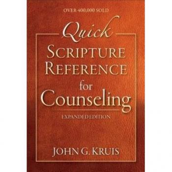 Quick Scripture Reference for Counseling by John G Kruis