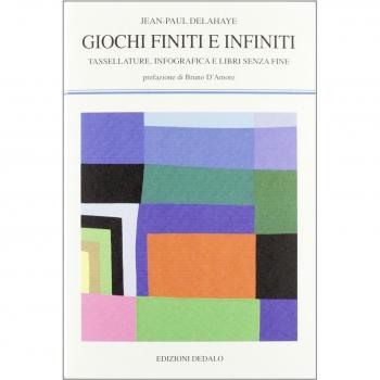 Giochi finiti e infiniti. Tassellature, infografica e libri senza fine