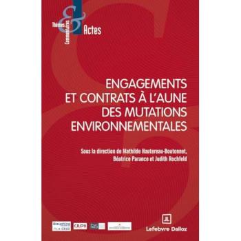 Engagements et contrats à l'aune des mutations environnementales