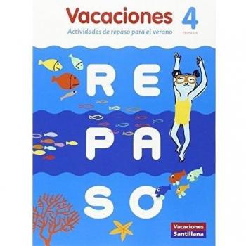 Vacaciones De Repaso 4 Primaria 2016