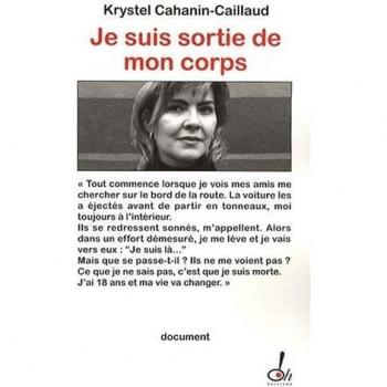 Je suis sortie de mon corps