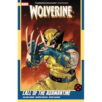 Wolverine by Saladin Ahmed Vol. 2 : Call of the Adamantine, by Saladin Ahmed