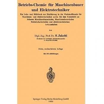 Betriebs-Chemie für Maschinenbauer und Elektrotechniker: Ein Lehr
