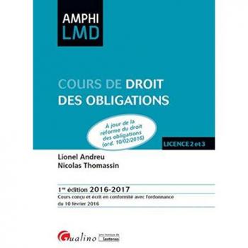 Lionel Andreu Cours De Droit Des Obligations 2016-2017