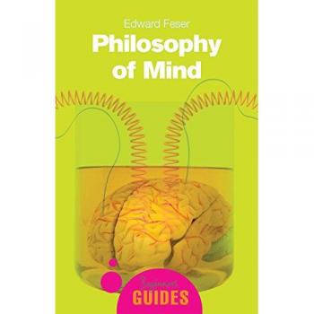 Edward Feser Philosophy of Mind