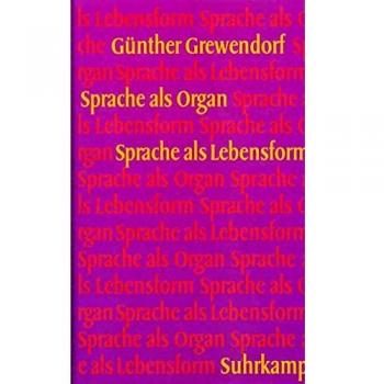 Sprache als Organ Sprache als Lebensform