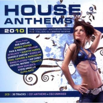 House Anthems 2010