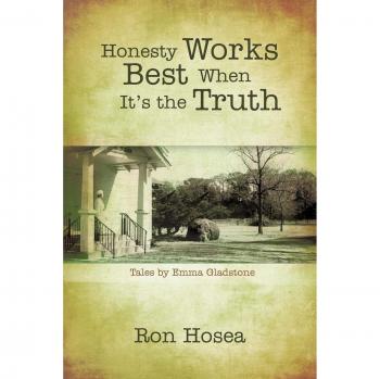 Honesty works best when its the truth paperback