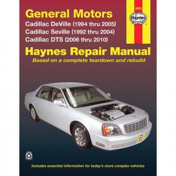 Cadillac DeVille (94-05), Seville (92-04), & DTS (06-10) Haynes Repair Manual (USA) : 2010
