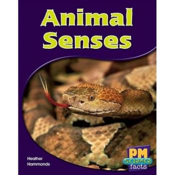 PM Blue: Animal Senses (PM Science Facts) Levels 11, 12
