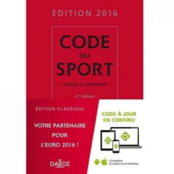 Code du sport: Annoté et commenté