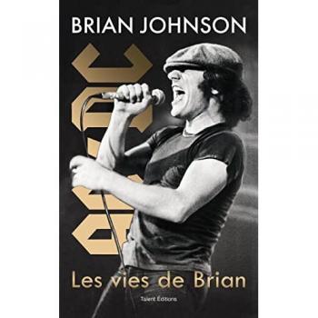 Brian Johnson : Les Vies De Brian