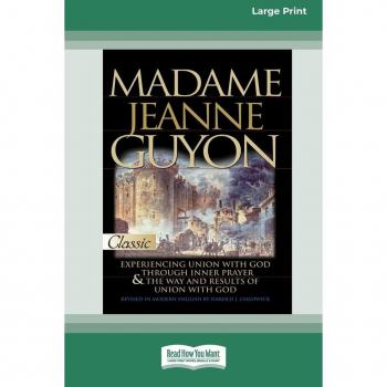 Guyon, Madame Jeanne: Madame Jeanne Guyon