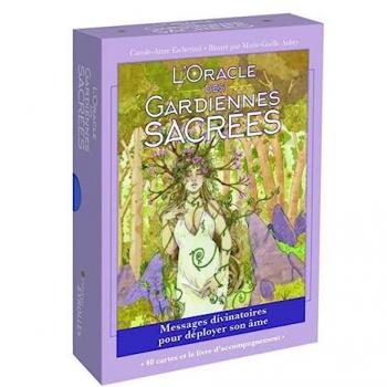 Carole-Anne Eschenazi L'Oracle Des Gardiennes Sacrées: Messages Divinatoires Pour Déployer Son Âme