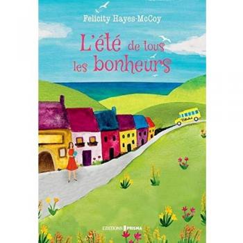 L'été de tous les bonheurs