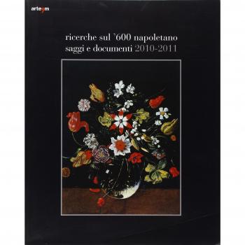Ricerche sul '600 napoletano. Saggi e documenti