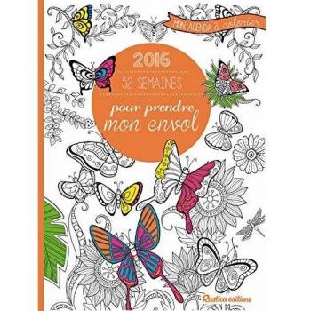 52 semaines pour prendre mon envol: Mon agenda à colorier