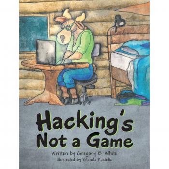 Hacking’s Not a Game
