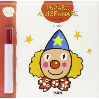 Il circo. Imparo a disegnare. Ediz. illustrata. Con gadget