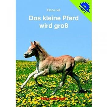 Das kleine Pferd wird groß
