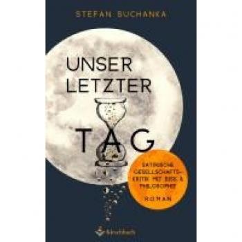 Unser letzter Tag: In sieben Sünden zum Weltuntergang