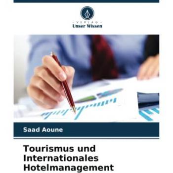 Aoune, Saad: Tourismus und Internationales Hotelmanagement