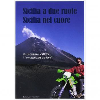 Sicilia a due ruote. Sicilia nel cuore