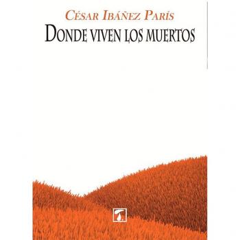 Donde viven los muertos.