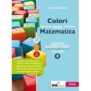 Colori della matematica. Ediz. azzurra smart. Con Quaderno di inc... Leonardo Sasso
