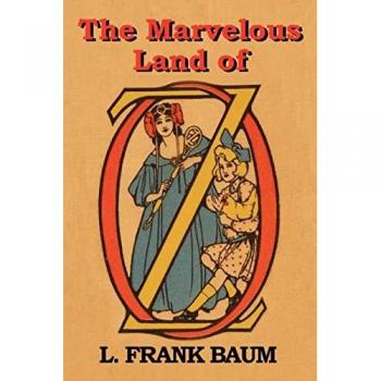 The Marvelous Land of Oz