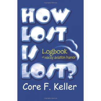 HOW LOST IS LOST?: Logbook of wacky aviation humor