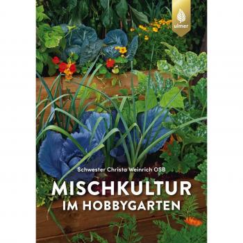 Mischkultur im Hobbygarten