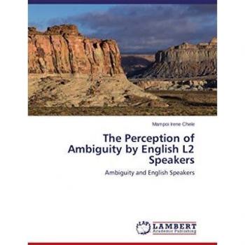 Chele, M: Perception of Ambiguity by English L2 Speakers