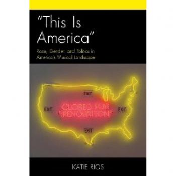 Rowman & Littlefield Publishing Group "This Is America": Race, Gender, and Politics in America's Musical Landscape (Paperback)