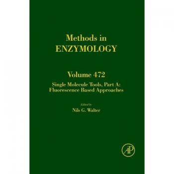 Single Molecule Methods, Methods in Enzymology Series