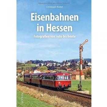 Eisenbahnen in Hessen
