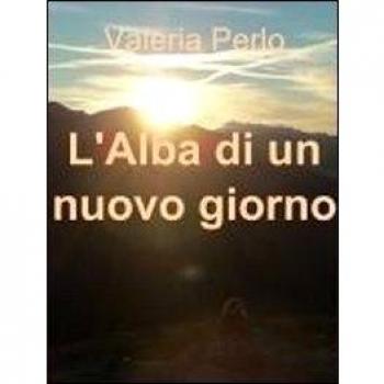 L' Alba di un nuovo giorno