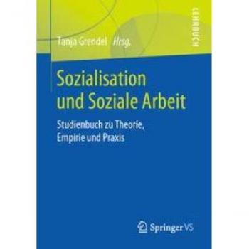 Sozialisation und Soziale Arbeit
