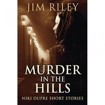 Riley, Jim: Murder In The Hills
