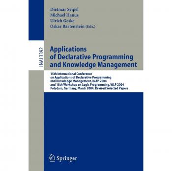 Applications of Declarative Programming and Knowledge Management