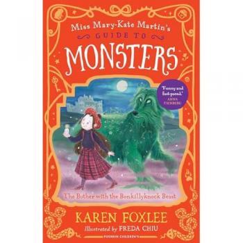 Karen Foxlee The Bother with the Bonkillyknock Beast