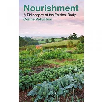Nourishment : A Philosophy of the Political Body