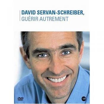 Guérir autrement : approche holistique avec David Servan‑Schreiber
