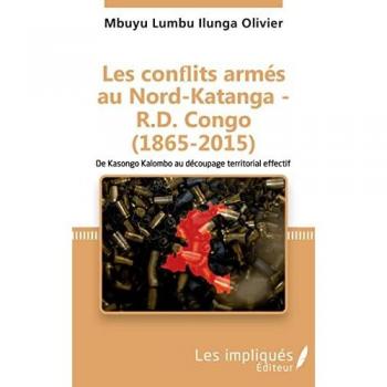 Les conflits armés au Nord-Katanga