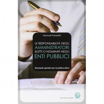 La responsabilità degli amministratori eletti o nominati negli enti pubblici
