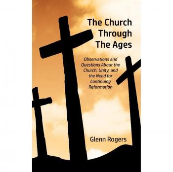 The Church Through The Ages