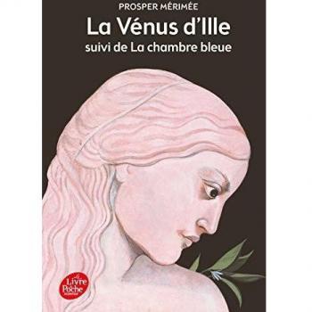 La Vénus d'Ille suivi de La chambre bleue