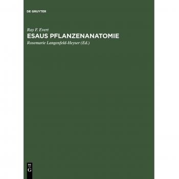 Evert, Ray F.: Esaus Pflanzenanatomie